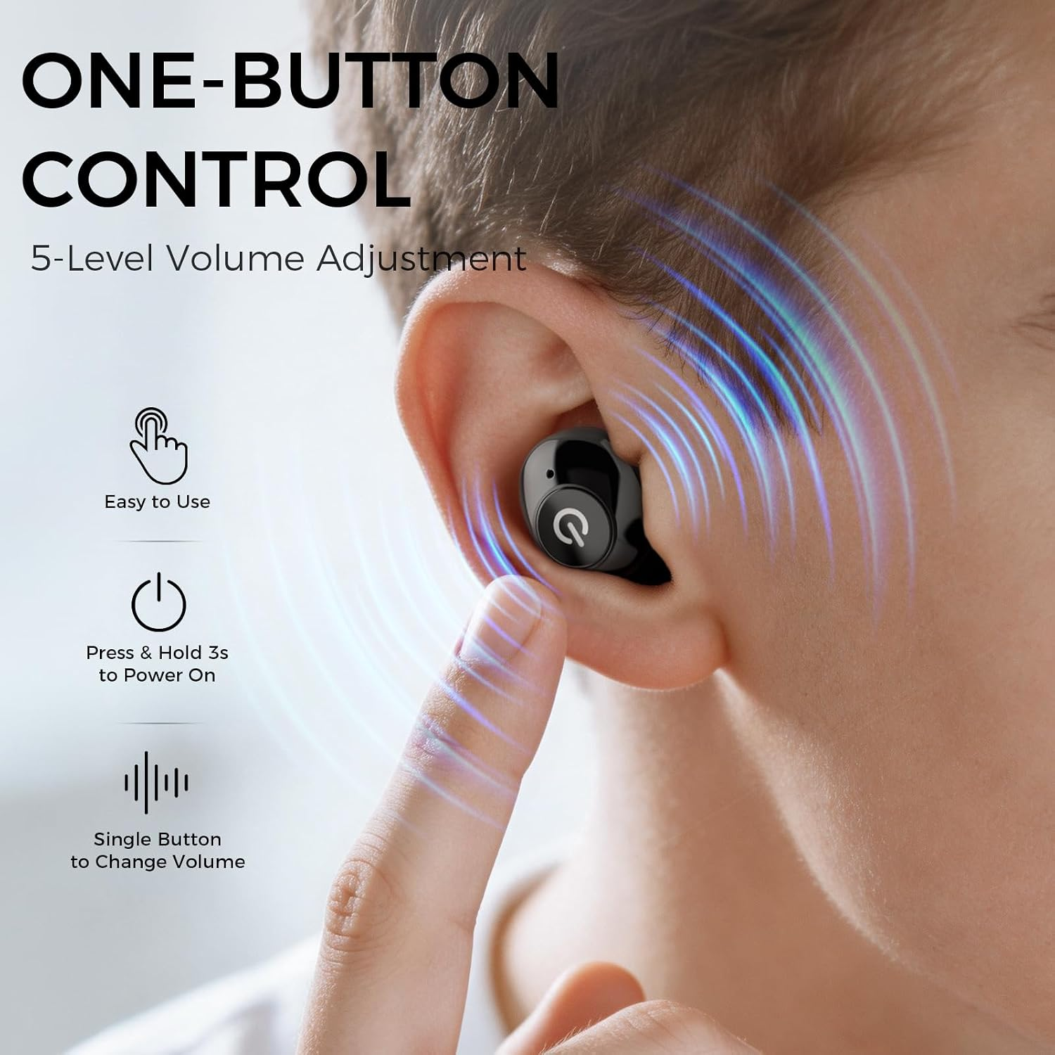 One-button control and five volume levels